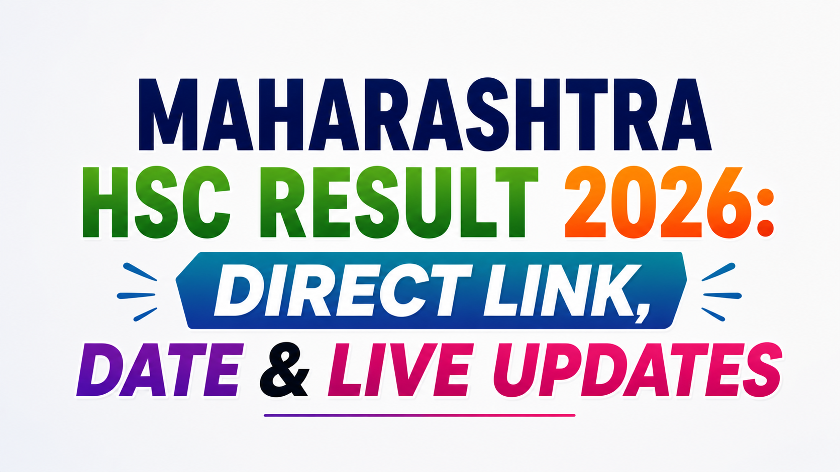 Maharashtra HSC Result 2026: Direct Link, Date & Live Updates